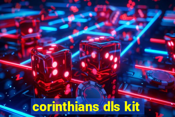 corinthians dls kit